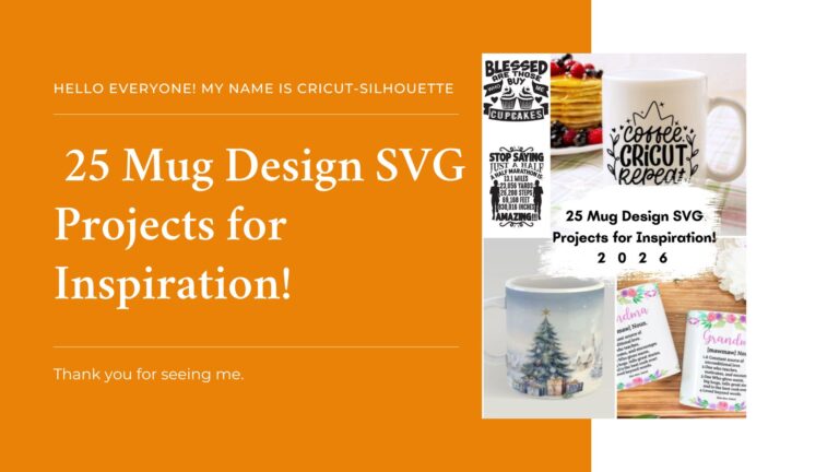 Big Maker’s Guide: 25 Mug Design SVG Projects for Inspiration!