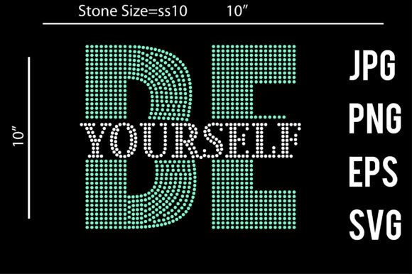 Be Yourself Rhinestone Template Be Yourself Rhinestone Template