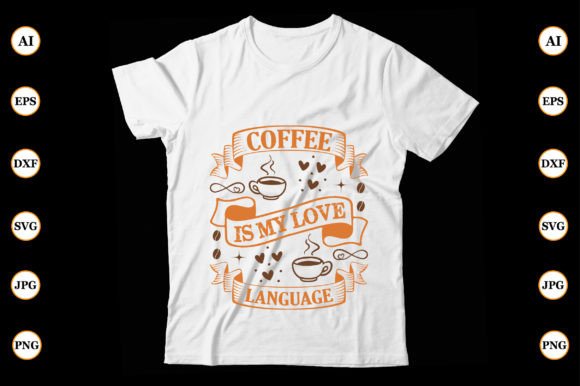 Coffee is My Love Language