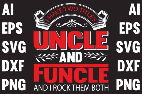 I Have Two Titles Uncle and Funcle I Have Two Titles Uncle and Funcle