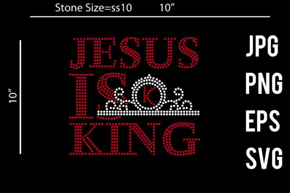 Jesus is King Rhinestone Template Jesus is King Rhinestone Template
