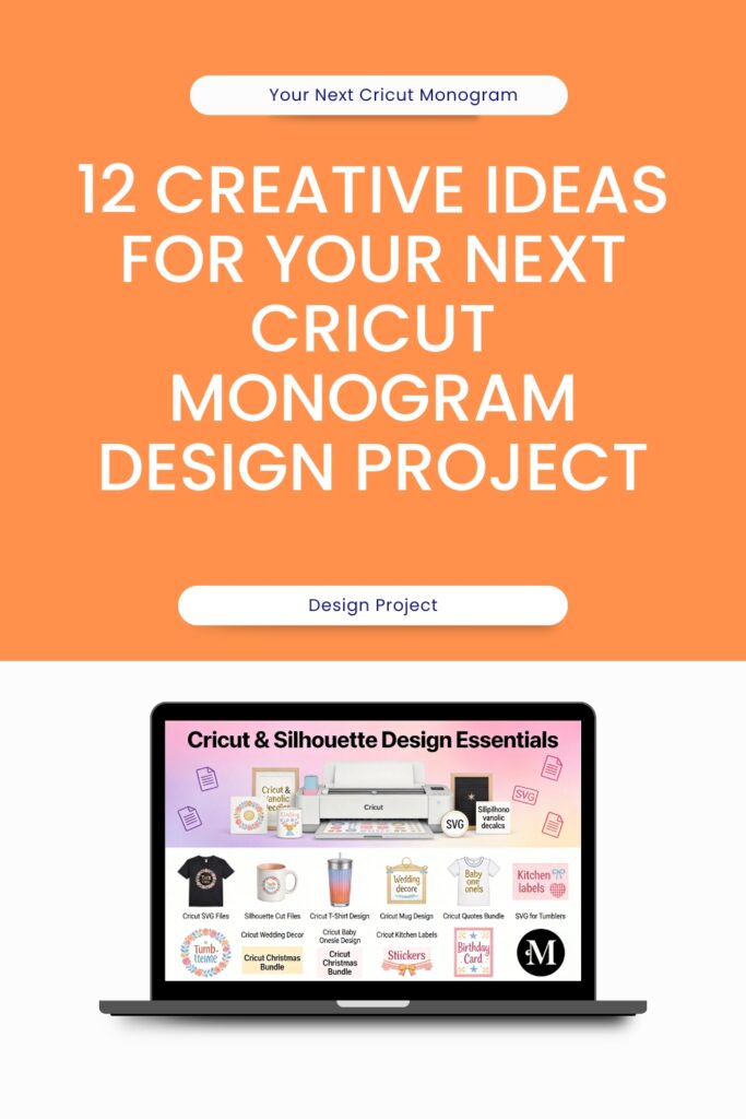 12 Creative Ideas for Your Next Cricut Monogram Design Project