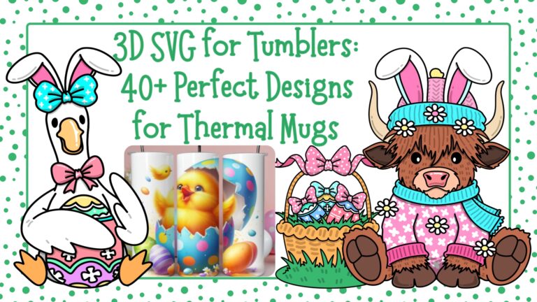 3D SVG for Tumblers: 40+ Perfect Designs for Thermal Mugs