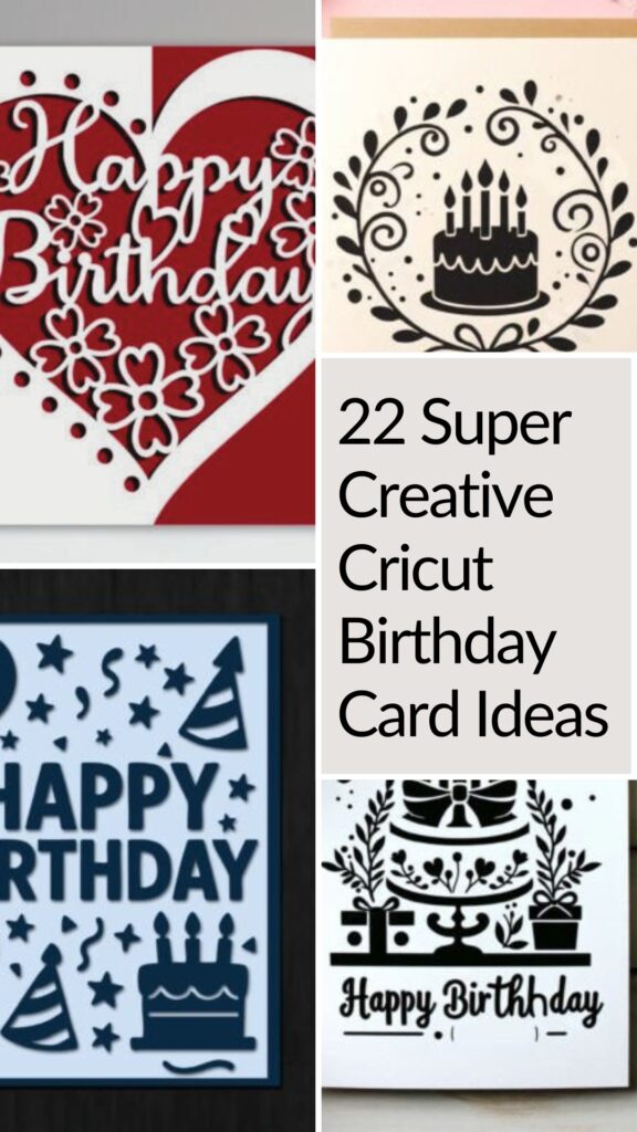 22 Super Creative Cricut Birthday Card Ideas