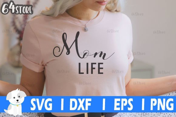 Mom Life SVG