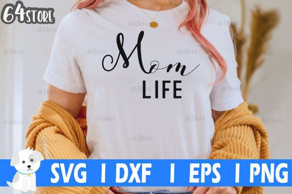 Mom Life SVG