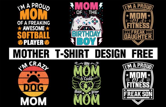 Mother T Shirt Design Bundle Free Mother T Shirt Design Bundle Free