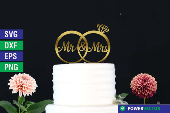 Mr and Mrs SVG - Wedding Cake Topper