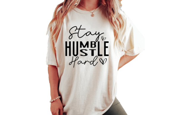 Stay Humble Hustle Hard SVG Design Stay Humble Hustle Hard SVG Design