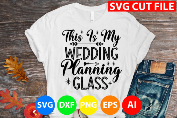 This is My Wedding Planning Glass Svg
