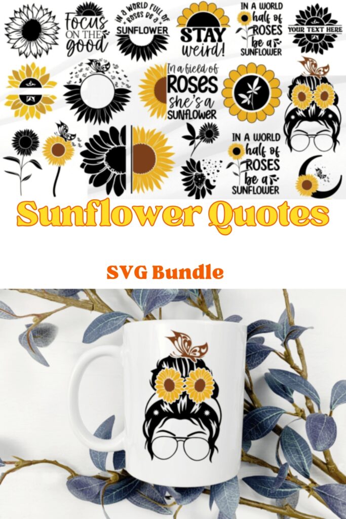 Sunflower Quotes SVG Bundle Sunflower Quotes SVG Bundle